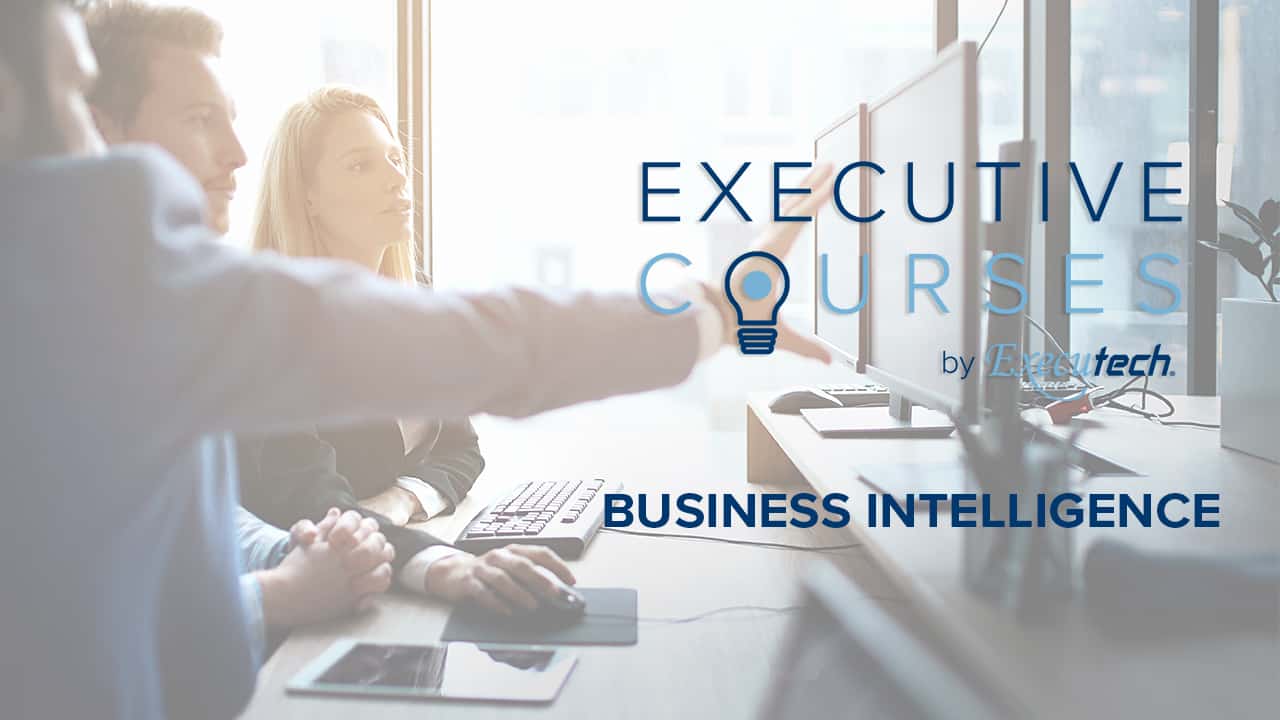 Executive Courses: Business Intelligence