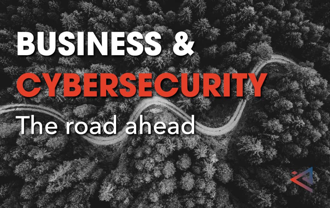business and cybersecurity in 2021